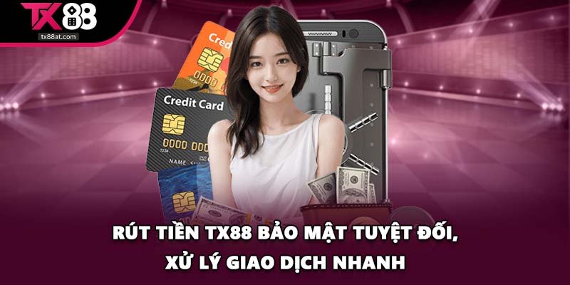 Rút tiền TX88